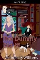 Victoria Lk Williams - Dummy Did It, Häftad