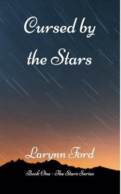 Larynn Ford - Cursed by the Stars, Häftad