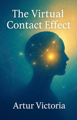 Artur Victoria - Virtual Contact Effect, Häftad