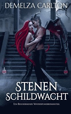 Demelza Carlton - Stenen Schildwacht, Häftad