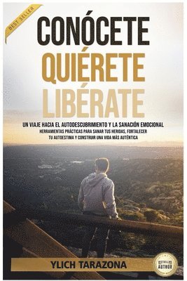 Conócete, Quiérete, Libérate