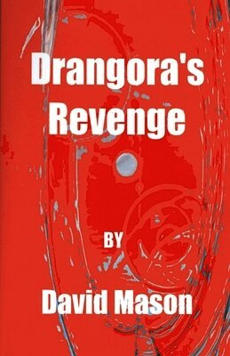 David Mason - Drangora's Revenge, Häftad