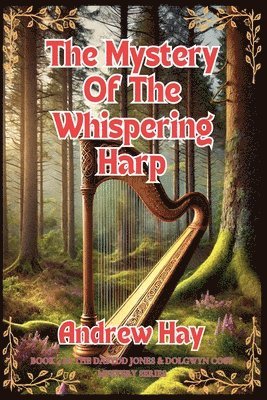 Mystery Of The Whispering Harp