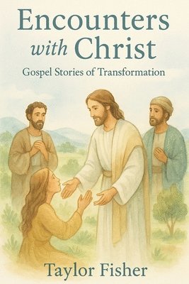 Encounters with Christ