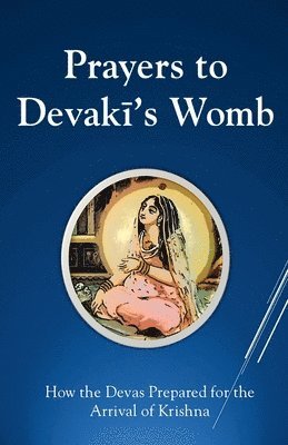 Sonal Pathak - Prayers To Devaki's Womb, Häftad