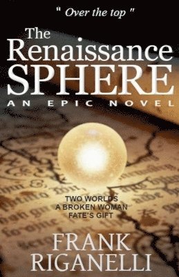 Frank Riganelli - Renaissance Sphere, Häftad