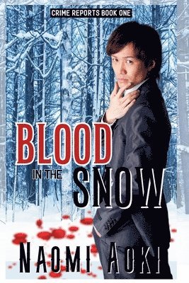 Naomi Aoki - Blood in the Snow, Häftad