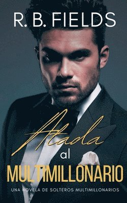 Atada al Multimillonario