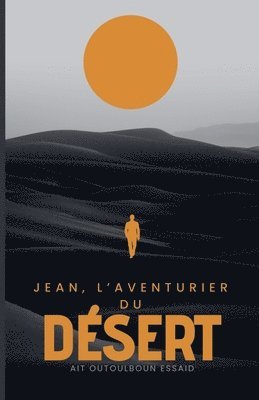 Mathema - Jean, l'aventurier du désert, Häftad