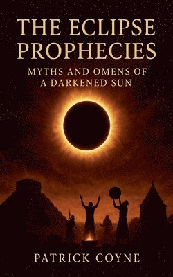 Eclipse Prophecies