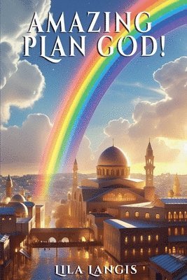 Lila Langis - Amazing Plan God!, Häftad