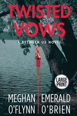Meghan O'Flynn, Emerald O'Brien - Twisted Vows, Häftad