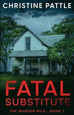 Fatal Substitute