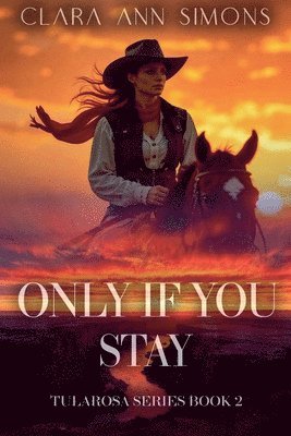 Only If You Stay