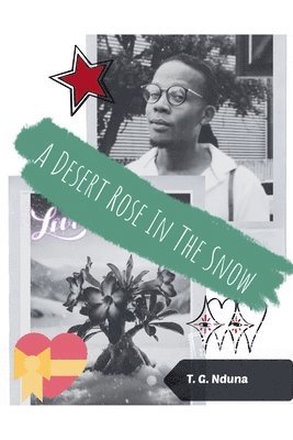 A  Desert Rose In The Snow