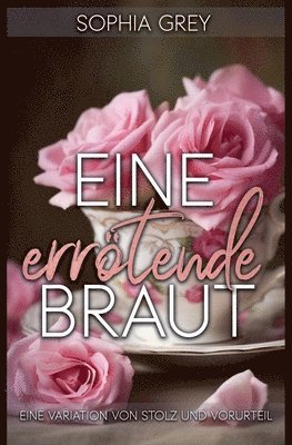 Eine errötende Braut