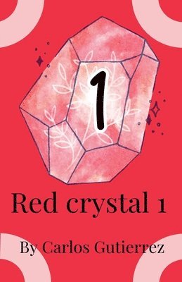 Red Crystal 1