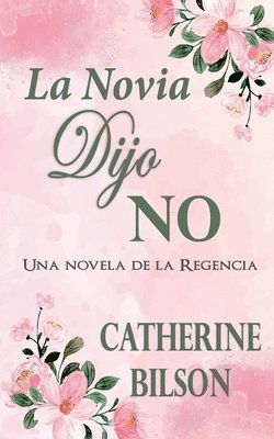 La Novia Dijo No
