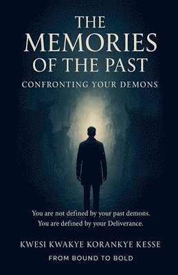 Kwesi Kwakye Korankye Kesse, KWESI KWAKYE KORANKYE KESSE - Memories of the Past, Häftad