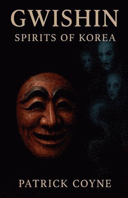 Gwishin Spirits Of Korea