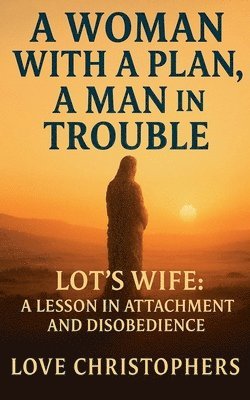 Woman with a Plan, A Man in Trouble