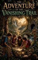 Chloe Hartwell - Adventure of the Vanishing Trail, Häftad