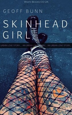 Geoff Bunn - Skinhead Girl, Häftad
