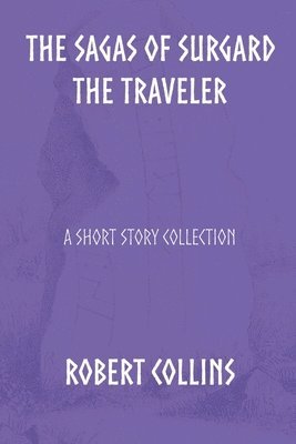 Sagas of Surgard the Traveler