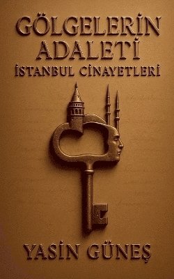Yasin Güneş, Yasin Güne&#351;, Yasin Günes, Yasin Güne¿ - Gölgelerin Adaleti - İstanbul Cinayetleri, Häftad