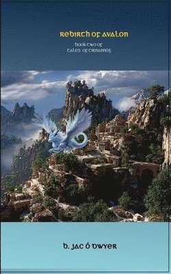 Rebirth Of Avalon