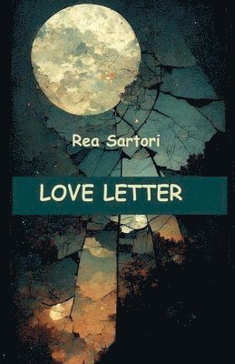 Rea Sartori - Love Letter, Häftad