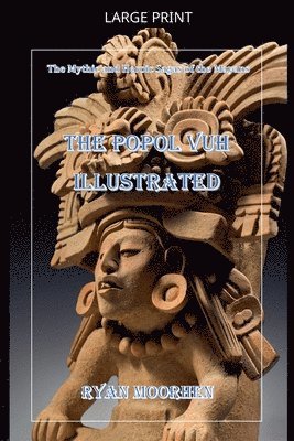 Popol Vuh Illustrated