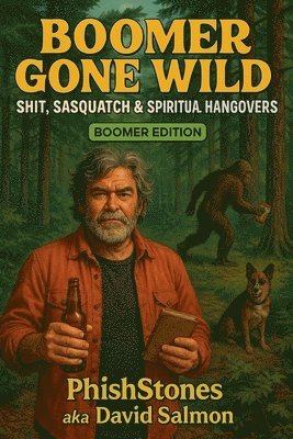 Phishstones, David Salmon, PhishStones - Boomer Gone Wild, Häftad