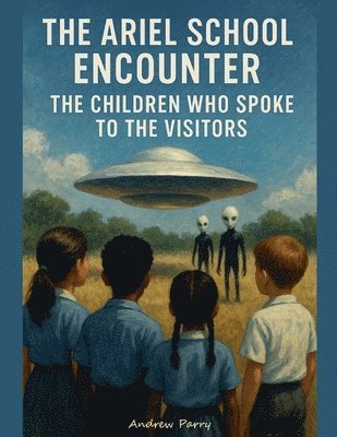 Andrew Parry - Ariel School Encounter, Häftad