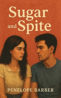 Penelope Barber - Sugar and Spite, Häftad