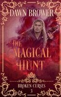 Dawn Brower - Magical Hunt, Häftad. Tillgänglighet: Lägg i varukorg