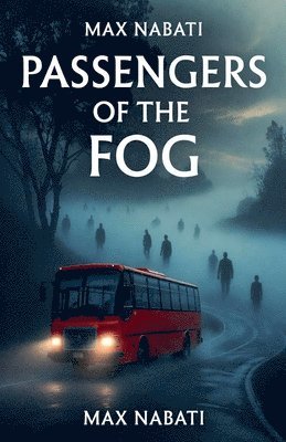 Passengers of the Fog