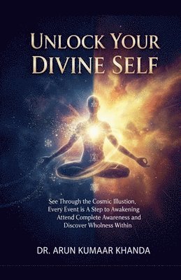 Unlock Your Divine Self