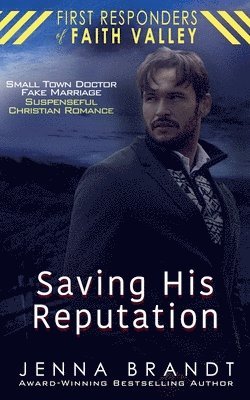 Saving His Reputation