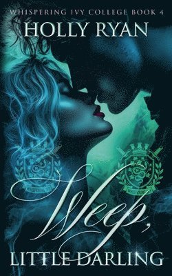 Weep, Little Darling