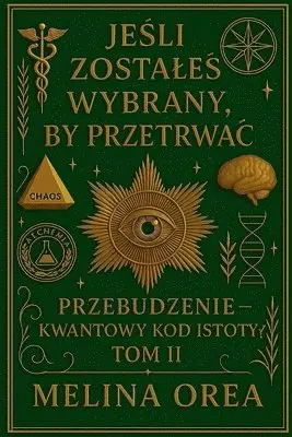 Melina Orea - JeŚli JesteŚ Wybrany, by PrzetrwaĆ, Häftad. Tillgänglighet: Lägg i varukorg