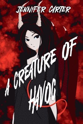 Jennifer Carter - Creature of Havoc, Häftad