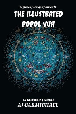 Illustrated Popol Vuh