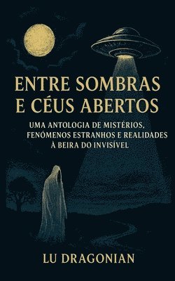 Entre Sombras e Céus Abertos