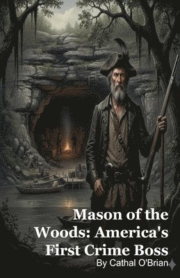 Mason of the Woods