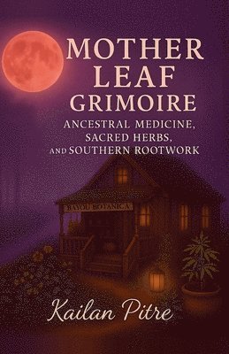 Mother Leaf Grimoire