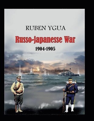 Russo- Japanese War - 1904-1905