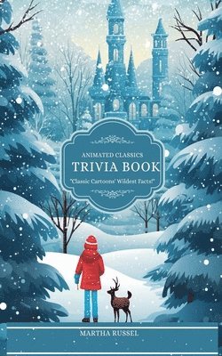 Animated Classics Trivia Book