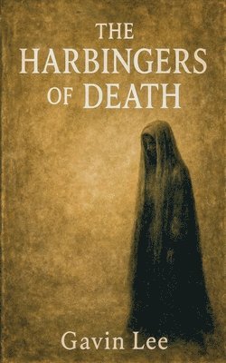 Gavin Lee - Harbingers Of Death, Häftad