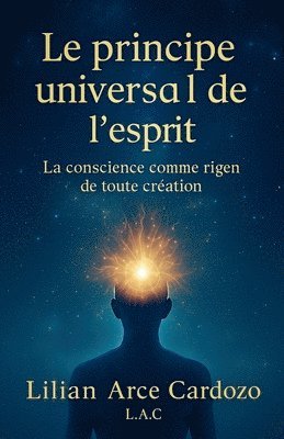 The Universal Principle of the Mind